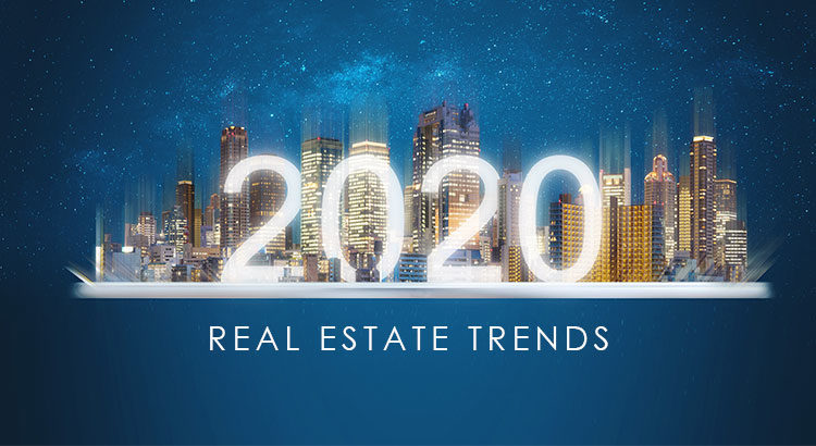 Real Estate Trends 2020