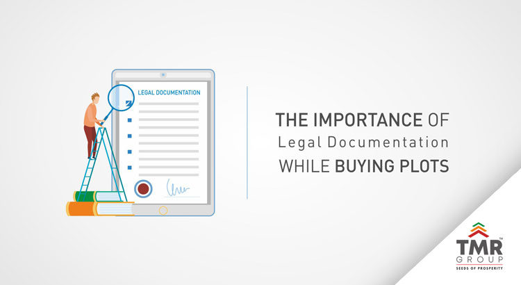 The importance of legal documentation while buying plots