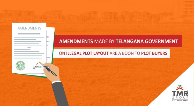 Amendments made by Telangana government on illegal plot layout are a boon to plot buyers
